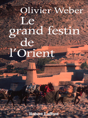 cover image of Le grand festin de l'Orient